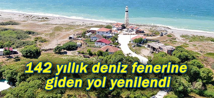 142 yıllık deniz fenerine giden yol yenilendi