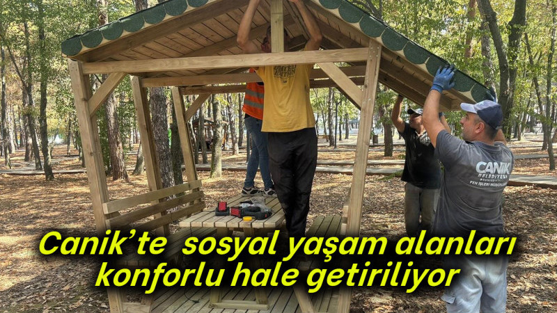 Canik’te  sosyal yaşam alanları konforlu hale getiriliyor 