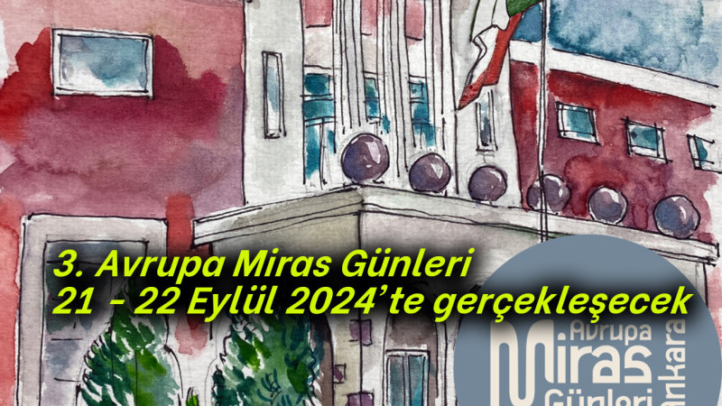 . Avrupa Miras Günleri  21 - 22 Eylül 2024’te gerçekleşecek