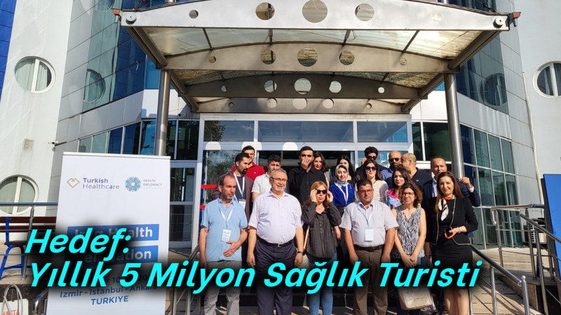 Sağlık Turizminde Hedef Yıllık 5 Milyon sağlık turisti