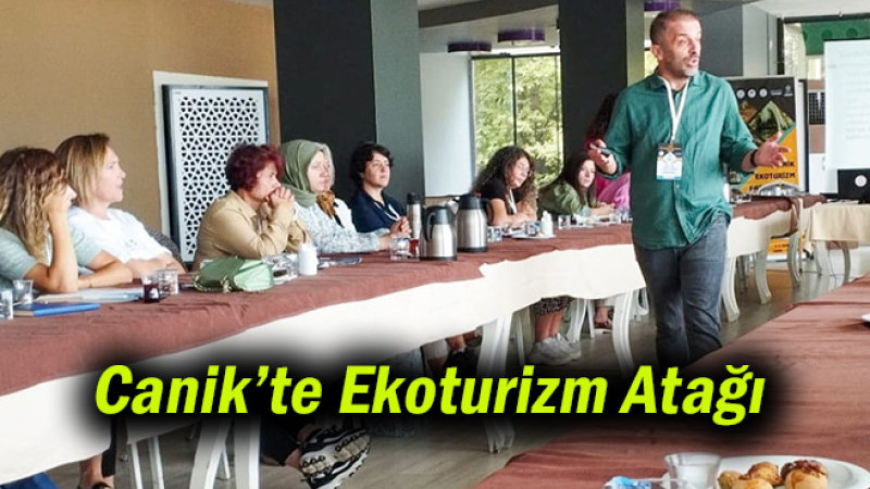 Canik’te Ekoturizm Atağı 