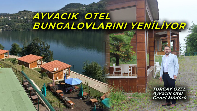 Ayvacık  Otel Bungalovlarını Yeniliyor
