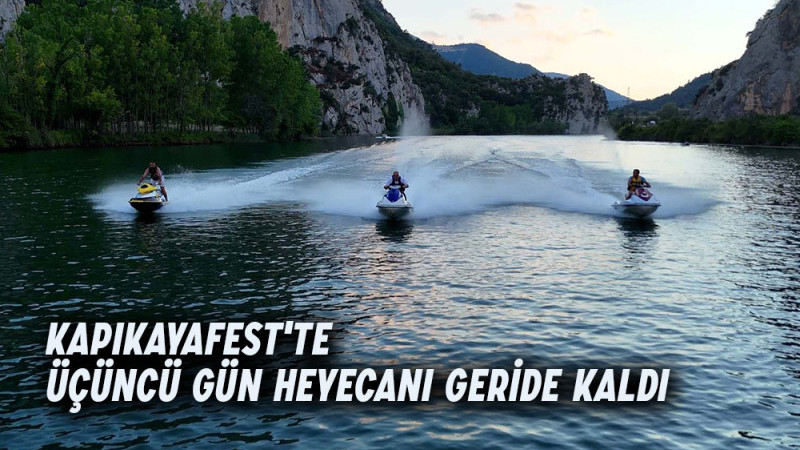 KAPIKAYAFEST'te Üçüncü Gün Heyecanı Geride Kaldı