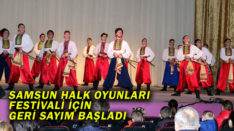 Samsun Halk Oyunları Festivali İçin Geri Sayım Başladı