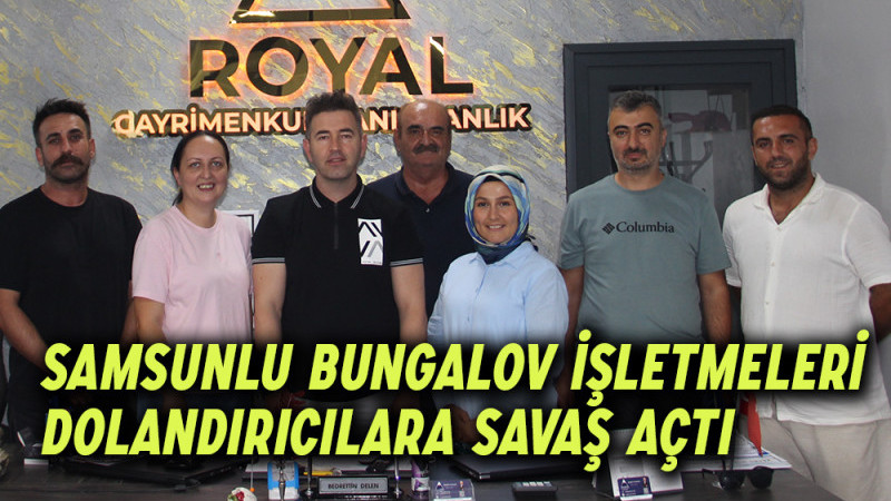 Samsunlu Bungalov İşletmecileri Dolandırıcılara Savaş Açtı