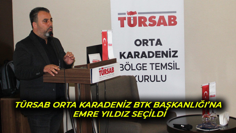 TÜRSAB Orta Karadeniz Btk Başkanlığı’na Emre Yıldız Seçildi