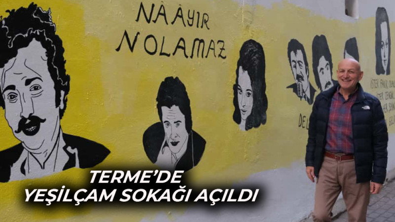 Terme’de  Yeşilçam Sokağı Açıldı