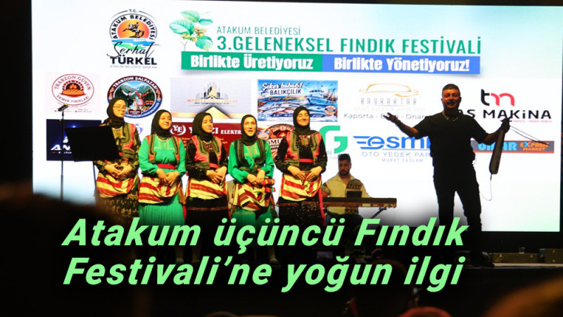 Atakum üçüncü Fındık Festivali’ne yoğun ilgi 