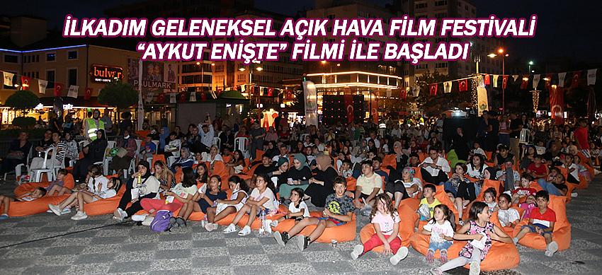 İlkadım Geleneksel Açık Hava Film Festivali “Aykut Enişte” Filmi İle Başladı