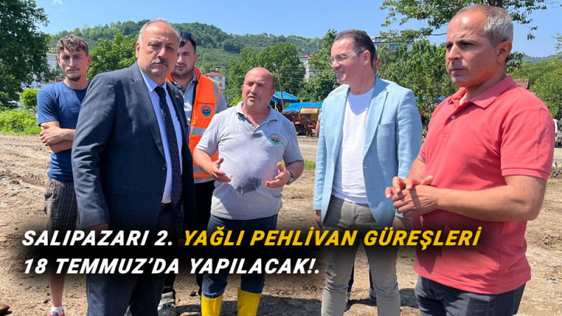 Salıpazarı 2. Yağlı Pehlivan Güreşleri 18 Temmuz’da Yapılacak