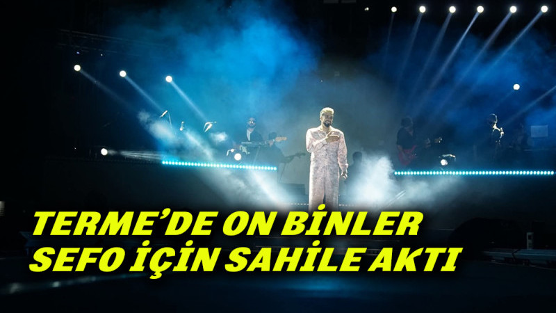 Terme’de On Binler Sefo İçin Sahile Aktı