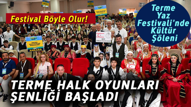 Terme Halk Oyunları Şenliği Başladı