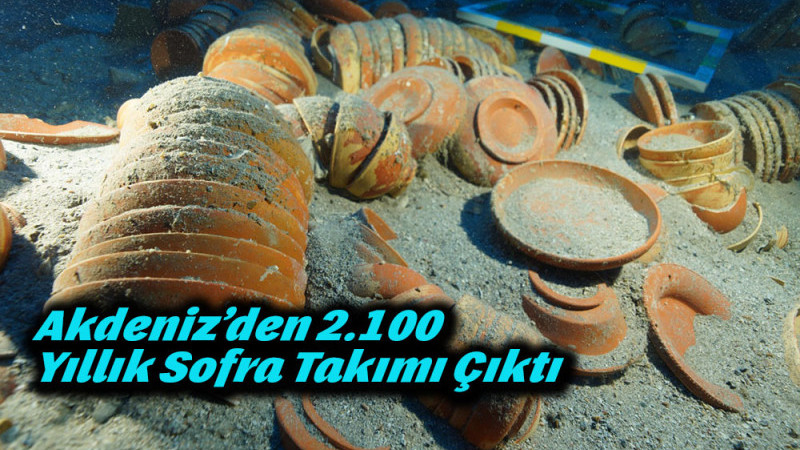 Akdeniz’den 2.100 Yıllık Sofra Takımı Çıktı