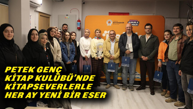 Petek Genç Kitap Kulübü’nde Kitapseverlerle Her Ay Yeni Bir Eser 