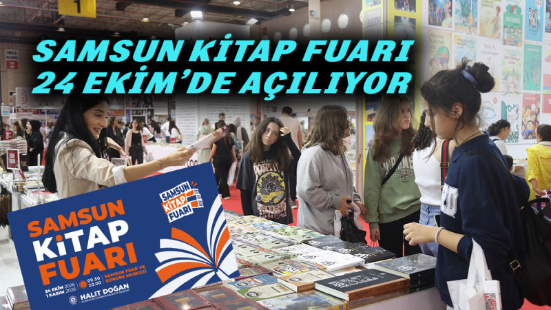 Samsun Kitap Fuarı 24 Ekim’de Açılıyor