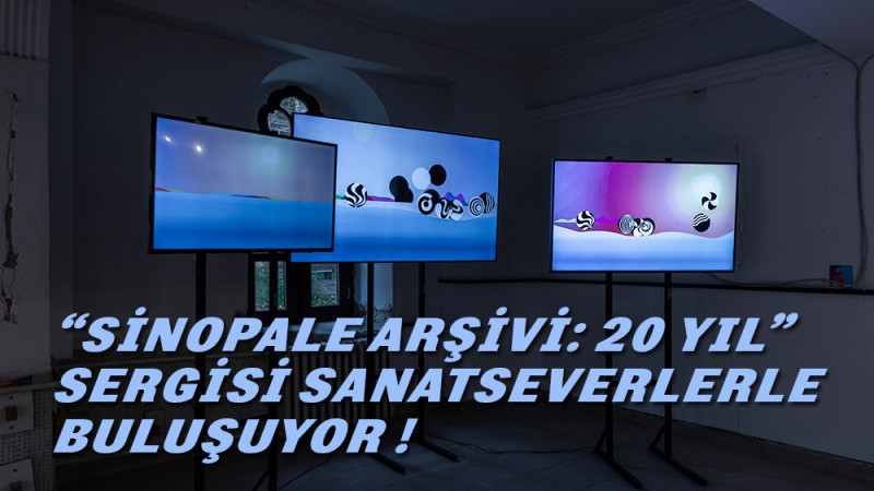 “SİNOPALE ARŞİVİ: 20 YIL” SERGİSİ sanat severlerle buluşuyor