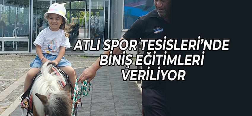 Atlı Spor Tesisleri’nde Biniş Eğitimleri veriliyor