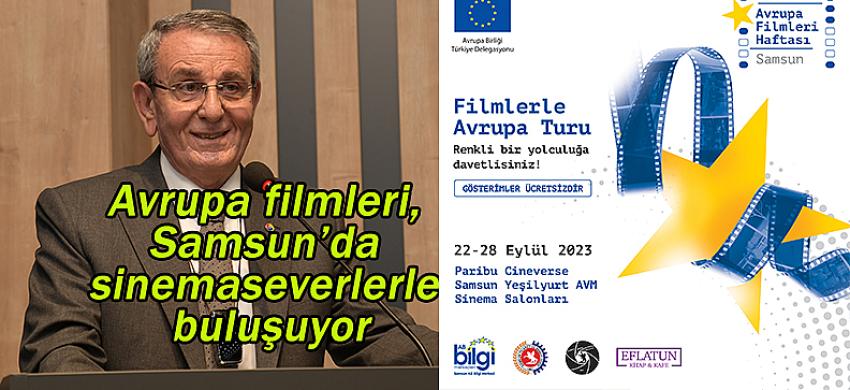 Avrupa filmleri, Samsun’da sinemaseverlerle buluşuyor