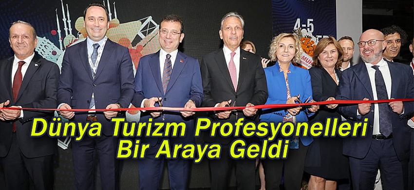 Dünya Turizm Profesyonelleri Bir Araya Geldi