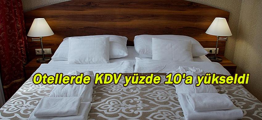 Otellerde KDV yüzde 10'a yükseldi