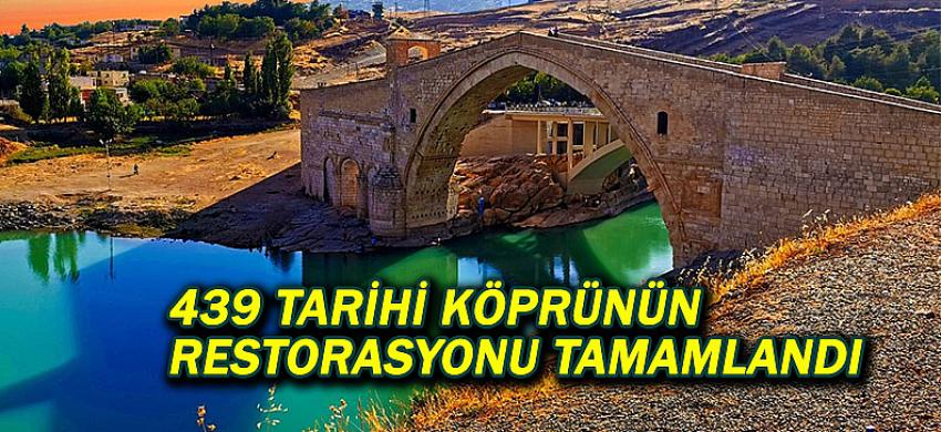 439 TARİHİ KÖPRÜNÜN RESTORASYONU TAMAMLANDI