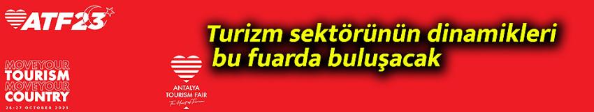 Turizm sektörünün dinamikleri bu fuarda buluşacak